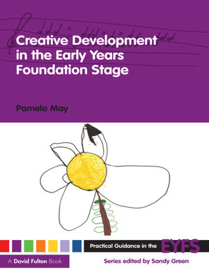 cover image of Creative Development in the Early Years Foundation Stage
